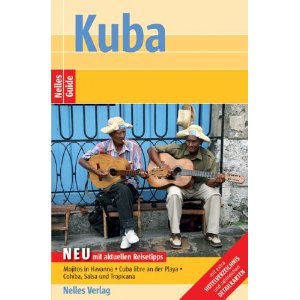 Kuba Reisefhrer aus dem Nelles Verlag