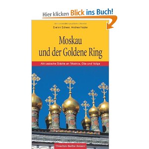 Moskau und der goldene Ring