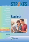 Strokes Russisch für Anfänger